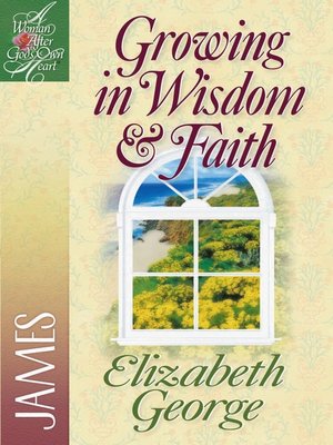cover image of Growing in Wisdom & Faith